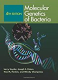 Molecular Genetics of Bacteria, 4th Edition by Larry Snyder (2013-01-07)