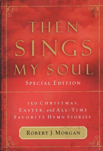 Book Cover Then Sings My Soul Special Edition by Robert Morgan (2010-11-07)