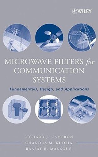 Microwave Filters for Communication Systems: Fundamentals, Design and Applications by Richard J. Cameron (2007-07-27)