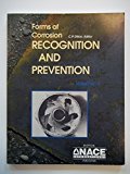 Forms of Corrosion Recognition and Prevention (Nace Handbook vol. 1) (1982-06-03)