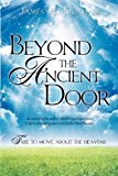 Beyond the Ancient Door by James A. Durham (2012-07-27)