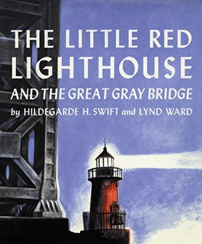 The Little Red Lighthouse and the Great Gray Bridge by Hildegarde H. Swift (2002-08-01)