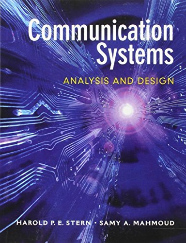 Communication Systems: Analysis and Design by Harold P.E. Stern (2003-11-06)