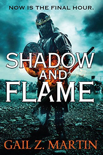 Shadow and Flame (The Ascendant Kingdoms Saga) by Gail Z. Martin (2016-03-22)