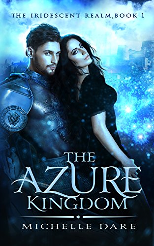 Book Cover The Azure Kingdom (The Iridescent Realm Book 1)