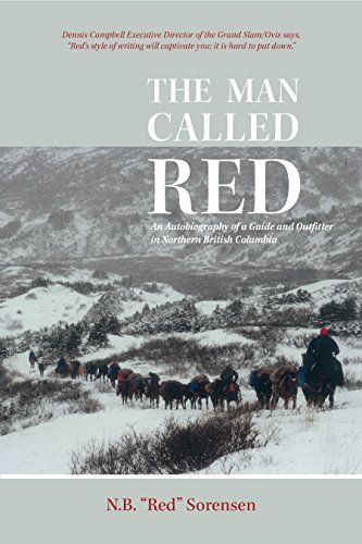 Book Cover The Man Called Red: An Autobiography of a Guide and Outfitter in Northern British Columbia