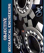Mechanical Engineering Objective E-Book: Mechanical Engineering Objective Questions with Answers E-Book