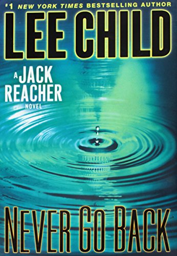 Book Cover Lee Child: Never Go Back (Hardcover); 2013 Edition
