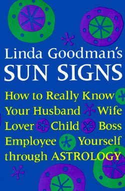 Linda Goodman's Sun Signs (Hardcover)--by Linda Goodman [2003 Edition]