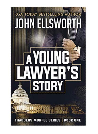 Thaddeus Murfee (Thaddeus Murfee Legal Thrillers Book 1)