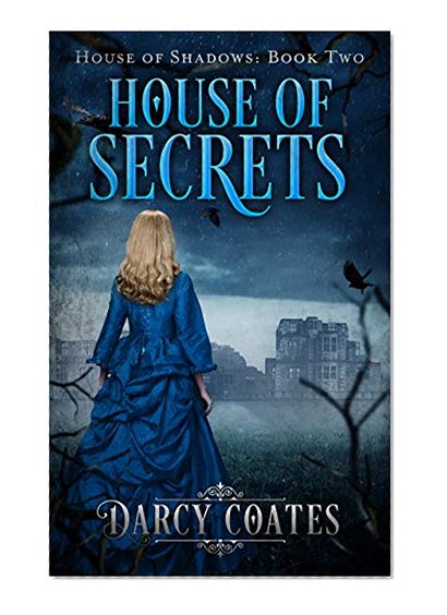 House of Secrets (House of Shadows Book 2)