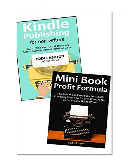 AMAZON PUBLISHING ENTREPRENEUR: How to Write, Publish & Sell Ebooks on Amazon for a Profit  (2 in 1 bundle)
