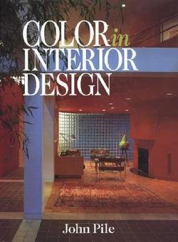 John F. Pile: Color in Interior Design CL (Hardcover); 1997 Edition