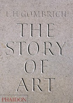 E. H. Gombrich: The Story of Art - 16th Edition (Paperback - Revised Ed.); 1995 Edition