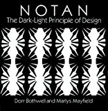 Dorr Bothwell: Notan : The Dark-Light Principle of Design (Paperback - Revised Ed.); 1991 Edition