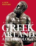 Richard T. Neer: Greek Art and Archaeology : A New History, C.2500-C.150 BCE (Paperback); 2011 Edition
