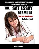Rodney Daut: The SAT Essay Formula : That Gets High Scores (Paperback); 2004 Edition