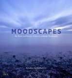 Rebekka Guthleifsdottir: Moodscapes : The Theory and Practice of Fine-Art Landscape Photography (Paperback); 2014 Edition