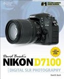David D. Busch: David Busch's Nikon D7100 Guide to Digital SLR Photography (Paperback); 2013 Edition