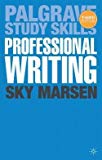 Sky Marsen: Professional Writing (Paperback); 2013 Edition
