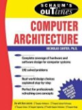 Nicholas Carter: Schaum's Outline of Computer Architecture (Paperback); 2002 Edition