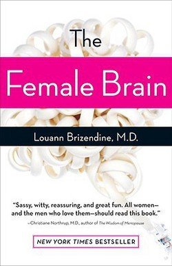 Book Cover M.D. Louann Brizendine: The Female Brain (Paperback); 2007 Edition