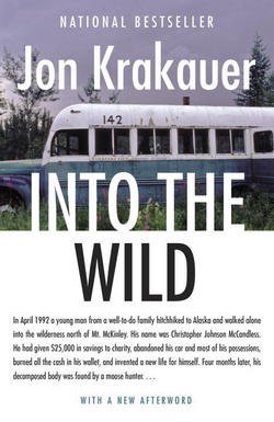 Jon Krakauer: Into the Wild (Paperback); 1997 Edition