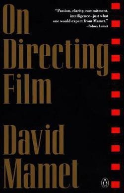 David Mamet: On Directing Film (Paperback); 1992 Edition