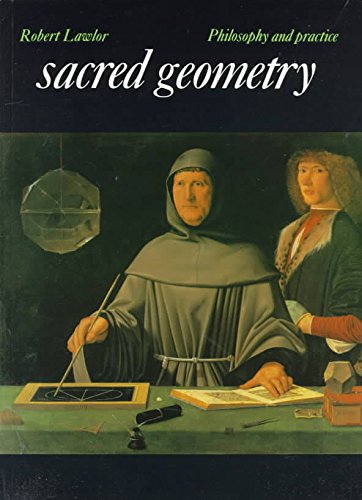 Robert Lawlor: Sacred Geometry : Philosophy and Practice (Paperback); 1989 Edition