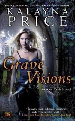 Kalayna Price: Grave Visions (Mass Market Paperback); 2016 Edition