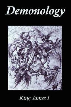 King James I.: Demonology (Paperback); 2006 Edition