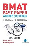 Rohan Agarwal: Bmat Past Paper Worked Solutions : 2003 - 2013, Fully Worked Answers to 600+ Questions, Detailed Essay Plans, Biomedical Admissions Test Book: Fully Wo (Paperback); 2015 Edition
