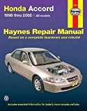 Jay Storer: Honda Accord Automotive Repair Manual : 1998 Thru 2002 (Paperback); 2005 Edition