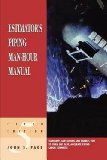 John S. Page: Estimator's Piping Man-Hour Manual (Paperback - Revised Ed.); 1999 Edition