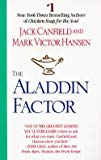 Jack Canfield: The Aladdin Factor (Paperback); 1995 Edition