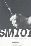 Jay Wiseman: SM 101 : A Realistic Introduction (Paperback - Revised Ed.); 1998 Edition