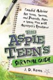 J. D. Kraus: The Aspie Teen's Survival Guide (Paperback); 2010 Edition