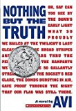 Avi: Nothing But the Truth : A Documentary Novel (Paperback); 2010 Edition