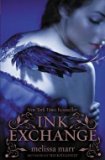Melissa Marr: Ink Exchange (Paperback); 2009 Edition