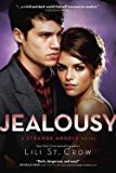 Lili St. Crow: Jealousy (Paperback); 2010 Edition