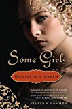 Jillian Lauren: Some Girls : My Life in a Harem (Paperback); 2010 Edition