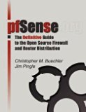 Christopher M. Buechler: Pfsense : The Definitive Guide (Paperback); 2009 Edition