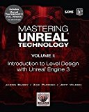 Jason Busby: Mastering Unreal Technology, Volume I : Introduction to Level Design with Unreal Engine 3 [With CDROM] (Paperback); 2009 Edition