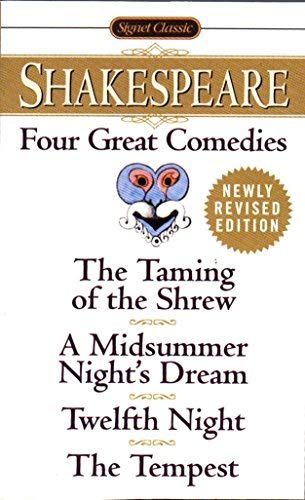 [Four Great Comedies (Signet Classics)] [By: Shakespeare] [February, 1999]