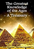 The Greatest Knowledge of the Ages: A Treasury