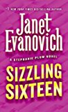 Janet Evanovich: Sizzling Sixteen (Mass Market Paperback); 2011 Edition