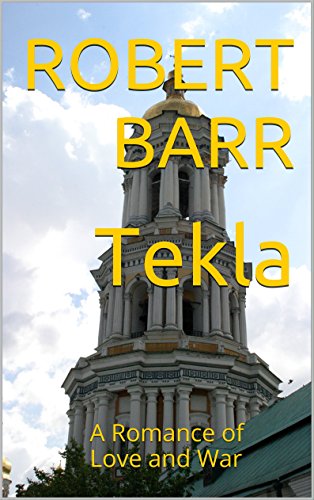 Tekla: A Romance of Love and War
