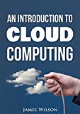An Introduction to Cloud Computing