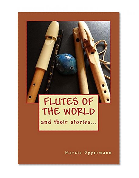 Flutes Of The World