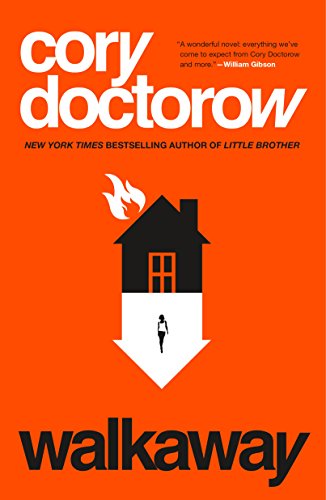 Walkaway: A Novel
